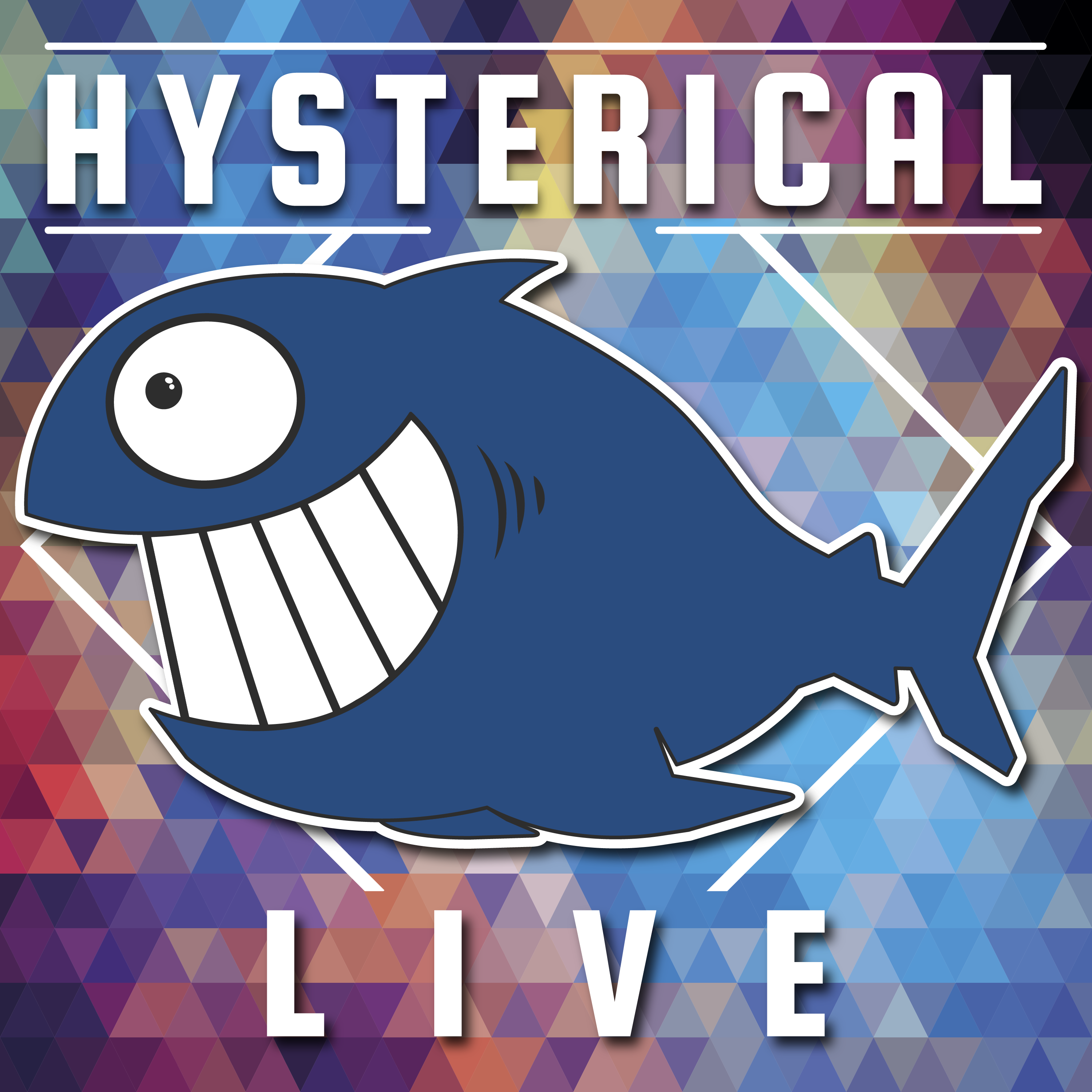 Hysterical Live